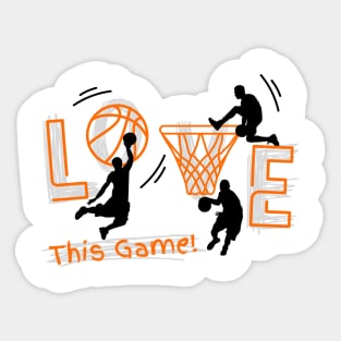 Love this game basketball boys Sticker